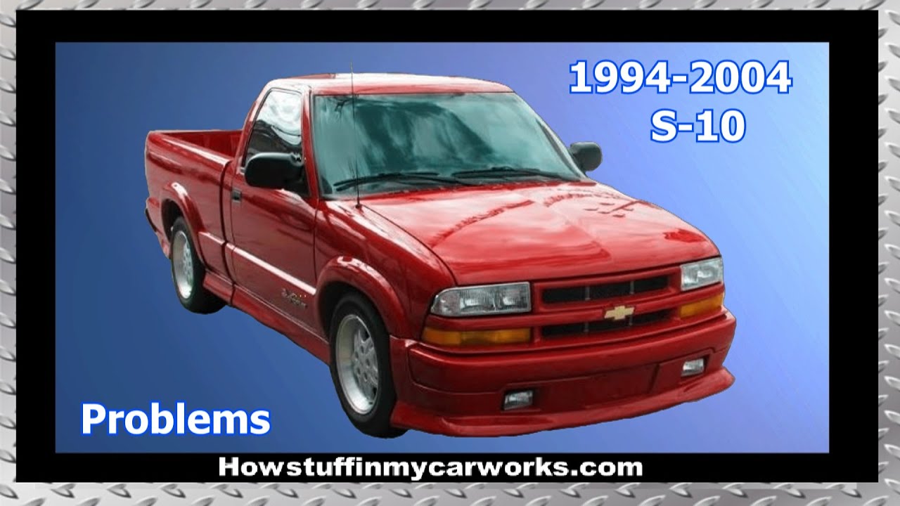 Chevrolet S10 2nd Gen 1994 to 2004 common problems, issues, defects and  complaints - YouTube