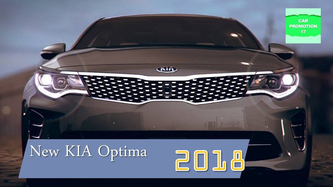 First Look 2018 KIA Optima New Interior and Exterior - YouTube