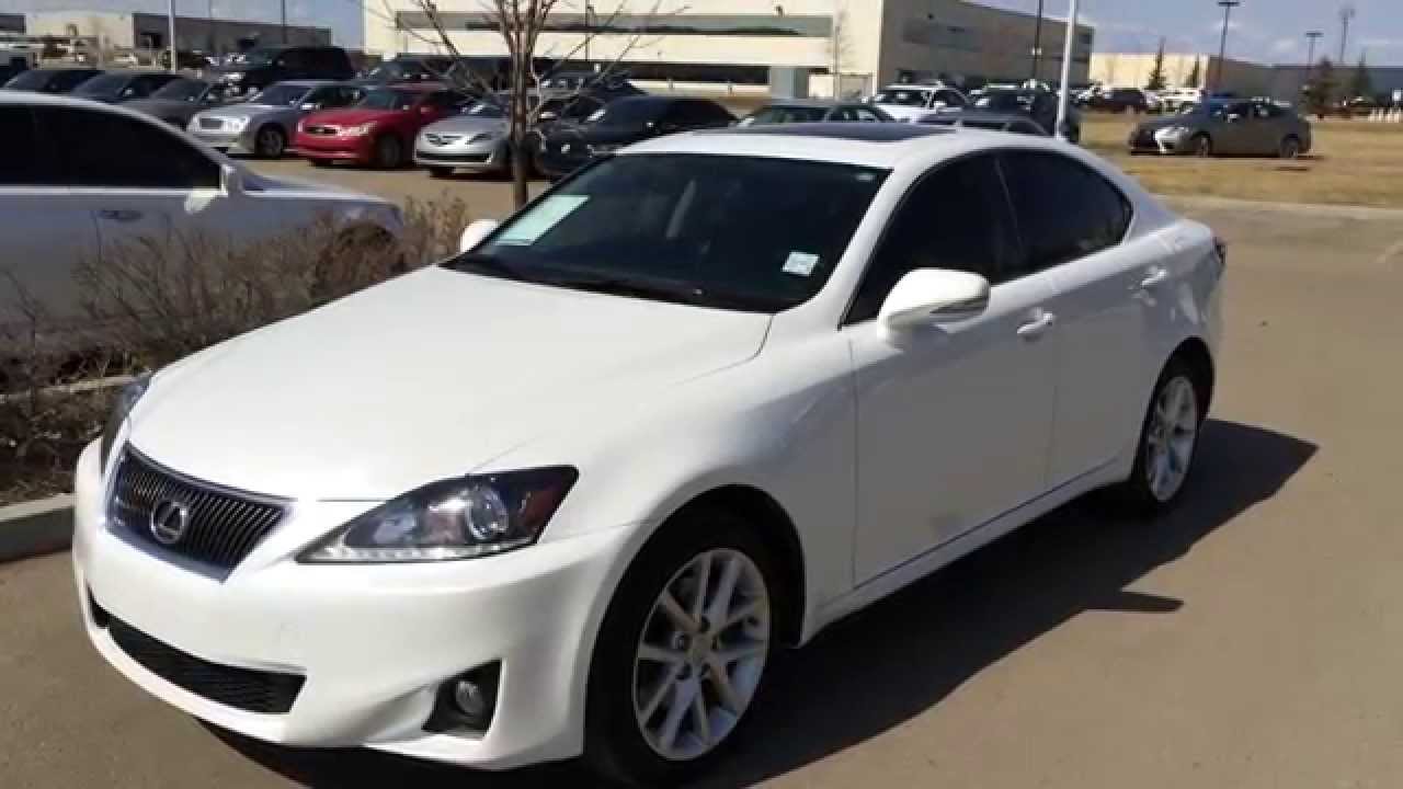 Lexus Certified Pre Owned White 2012 IS 250 AWD - Leather w/ Moonroof  Package - Camrose - YouTube